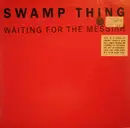 12inch Vinyl Single - Swamp Thing - Waiting For The Messiah