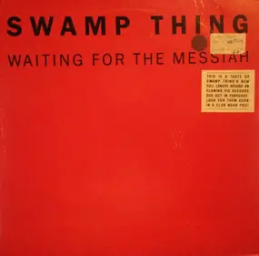 swamp thing - Waiting For The Messiah