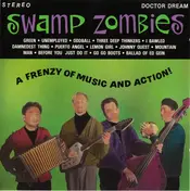 Swamp Zombies - A Frenzy Of Music And Action!