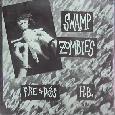 Swamp Zombies - Fire & Dogs / H. B.