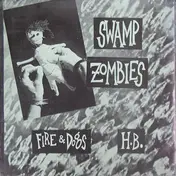 Swamp Zombies - Fire & Dogs / H. B.