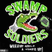 CD Single - Swamp Soldiers - Wuzzup Girl? & Pimps Up!