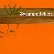 Swampadelica - Swampadelica