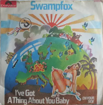 Swampfox - I've Got A Thing About You Baby