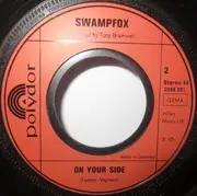7inch Vinyl Single - Swampfox - I've Got A Thing About You Baby