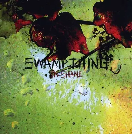 SWAMP THING - In Shame