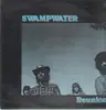 LP - Swampwater - Reunion
