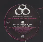 Swan-E - In Ya Hood / Inside Moves
