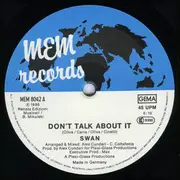 12inch Vinyl Single - Swan - Don't Talk About It