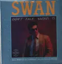 12inch Vinyl Single - Swan - Don't Talk About It - Blue-White Vinyl