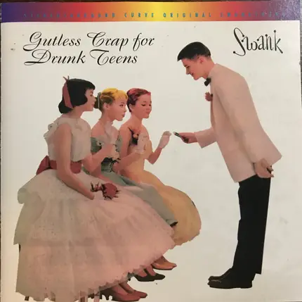 Swank - Gutless Crap For Drunk Teens