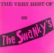 Swankys - The Very Best Of Hero