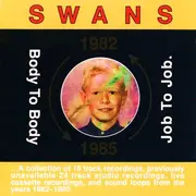 CD - Swans - Body To Body Job To Job