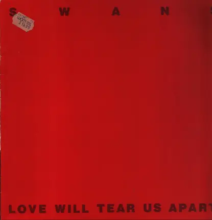 Swans - Love Will Tear Us Apart