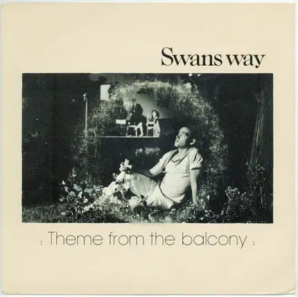 Swans Way - Theme From The Balcony