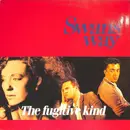LP - Swans Way - The Fugitive Kind