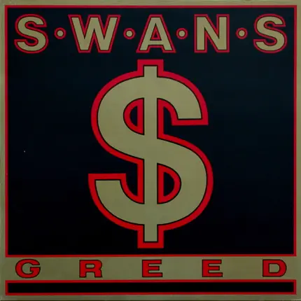 Swans - Greed