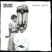 Swarf Sisters - Midwife Crisis
