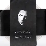 Narcosis - Swarrrm / Narcosis