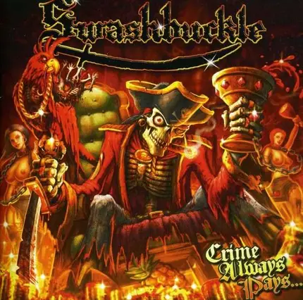 Swashbuckle - Crime Always Pays