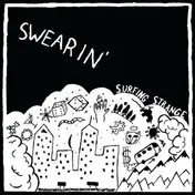 SWEARIN' - Surfing Strange
