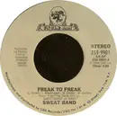 7inch Vinyl Single - Sweat Band - Freak To Freak