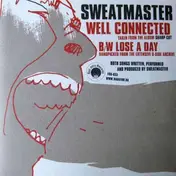 Sweatmaster - WELL CONNECTED