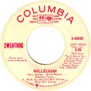 7inch Vinyl Single - Sweathog - Hallelujah