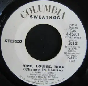 Sweathog - Ride, Louise, Ride