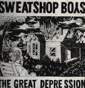LP - Sweatshop Boys - The Great Depression