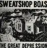 LP - Sweatshop Boys - The Great Depression