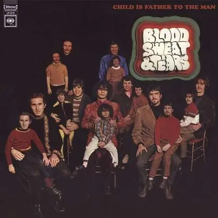 Sweat & Tears Blood - Child Is Father To..