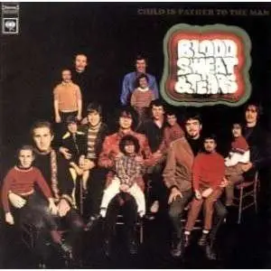 Sweat & Tears Blood - Child Is Father To The Man