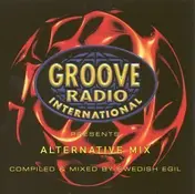 Swedish Egil - Groove Radio International Presents Alternative Mix