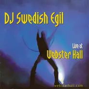 Swedish Egil - Live At Webster Hall