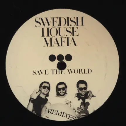 Swedish House Mafia - Save The World (Remixes)
