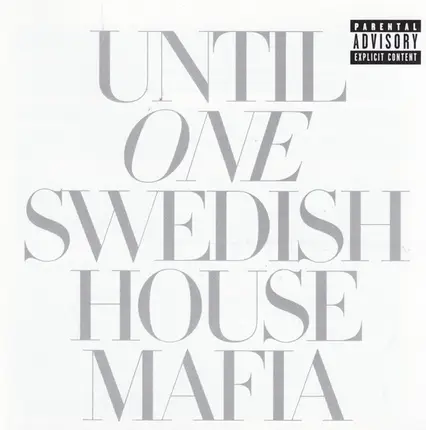 Swedish House Mafia - Until One