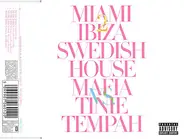 Swedish House Mafia vs. Tinie Tempah - Miami 2 Ibiza