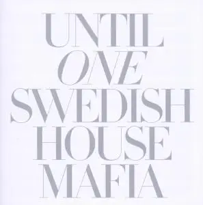 swedish house mafia - Until One