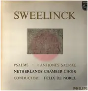 Sweelinck - Psalms / Cantiones Sacrae