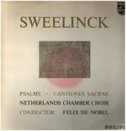 Sweelinck - Psalms / Cantiones Sacrae