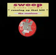 Sweep & Linda Carriere - Running Up That Hill (The Remixes)