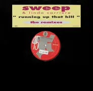 Sweep & Linda Carriere - Running Up That Hill (The Remixes)