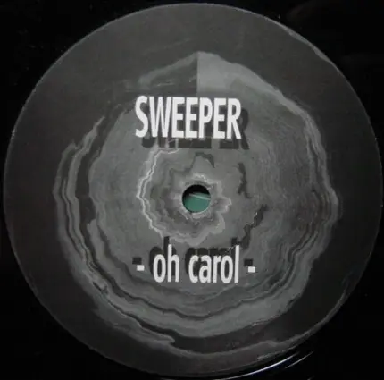 Sweeper - Oh Carol