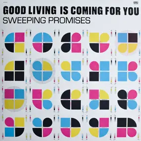 Sweeping Promises - Good Living Is Coming For You