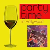 The Sweet Talks - Party Time In Hollywood