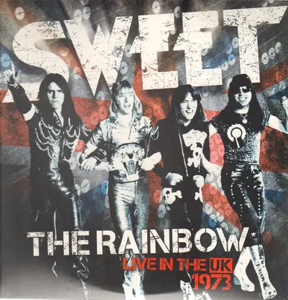 Sweet - The Rainbow - Live In The UK 1973