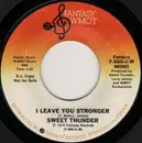 7inch Vinyl Single - Sweet Thunder - I Leave You Stronger