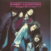 Sweet Addiction - Caught On A Line