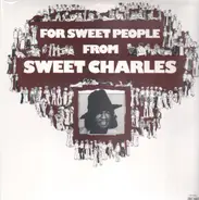 'Sweet' Charles Sherrell - For Sweet People